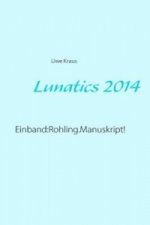 Lunatics 2014