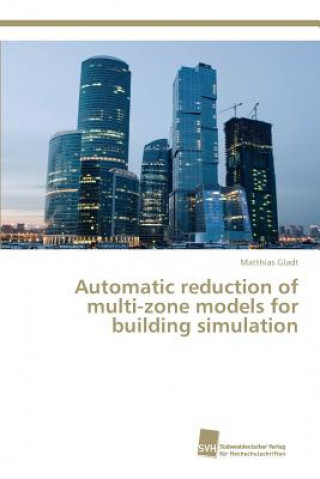 Automatic reduction of multi-zone models for building simulation