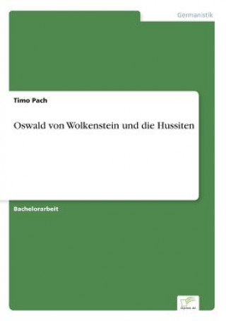 Oswald von Wolkenstein und die Hussiten