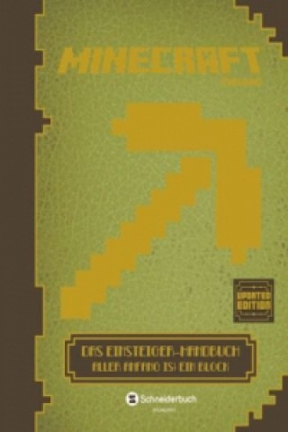 Minecraft - Das Einsteiger-Handbuch - Updated Edition