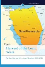 Harvest of the Lean Years