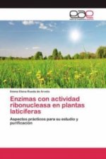 Enzimas con actividad ribonucleasa en plantas laticiferas