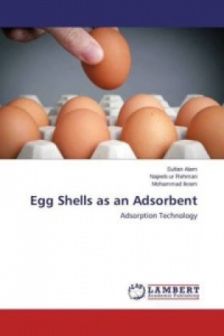Egg Shells as an Adsorbent