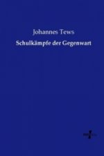 Schulkämpfe der Gegenwart