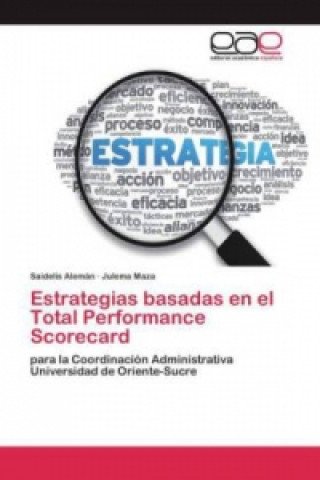 Estrategias basadas en el Total Performance Scorecard