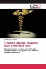 Hernias inguino-crurales bajo anestesia local