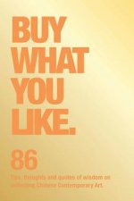 Buy What You Like