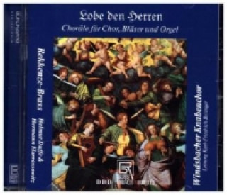 Lobe den Herren: Choräle für Chor, Bläser & Orgel, 1 Audio-CD