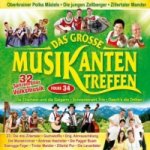 Das große Musikantentreffen. Folge.34, 1 Audio-CD
