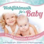 Wohlfühlmusik für's Baby - sanfte klassisch, 1 Audio-CD