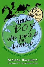 Boy Who Biked the World Part Three