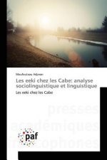 Les Eeki Chez Les Cabe: Analyse Sociolinguistique Et Linguistique