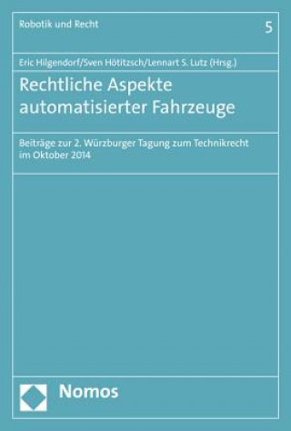 Rechtliche Aspekte automatisierter Fahrzeuge