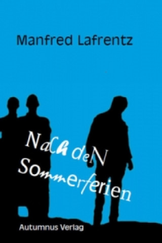 Nach den Sommerferien