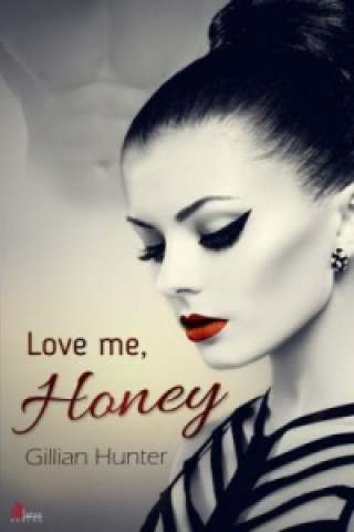Love me, Honey
