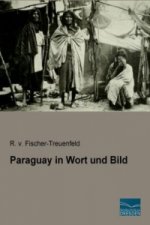 Paraguay in Wort und Bild