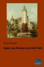 Sagen aus Muskau und dem Park