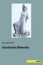 Griechische Bildwerke