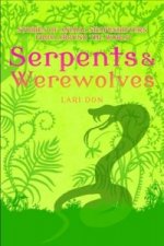 Serpents and Werewolves