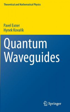 Quantum Waveguides