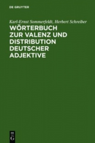 Woerterbuch zur Valenz und Distribution deutscher Adjektive