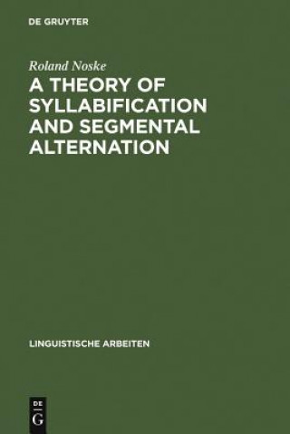 Theory of Syllabification and Segmental Alternation