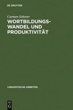 Wortbildungswandel und Produktivitat