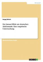Januar-Effekt am deutschen Aktienmarkt. Eine empirische Untersuchung