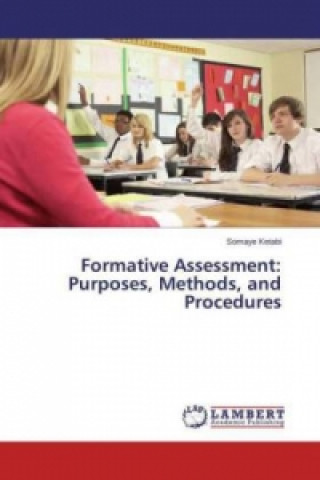 Formative Assessment: Purposes, Methods, and Procedures