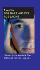 Narr aus der Rue Lacine