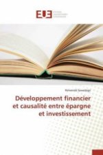 Développement financier et causalité entre épargne et investissement