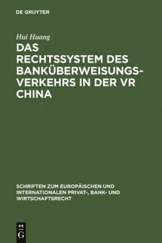 Rechtssystem des Bankuberweisungsverkehrs in der VR China