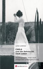 Carla Und Die Sehnsucht Nach Leben