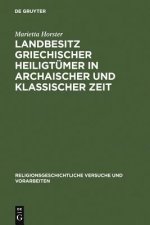 Landbesitz griechischer Heiligtumer in archaischer und klassischer Zeit