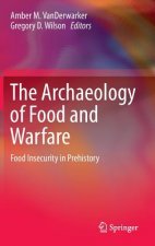 Archaeology of Food and Warfare