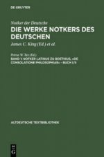 Notker latinus zu Boethius, De consolatione Philosophiae - Buch I/II