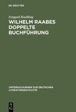 Wilhelm Raabes doppelte Buchfuhrung