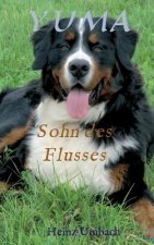 YUMA, Sohn des Flusses