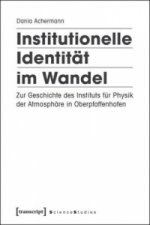 Institutionelle Identität im Wandel