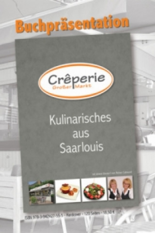 Kulinarisches aus Saarlouis (Kochbuch)
