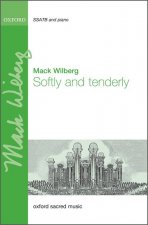 Softly and tenderly