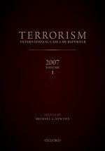 Terrorism International Case Reporter Volume 1: Volume 1