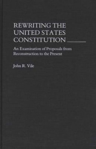 Rewriting the United States Constitution