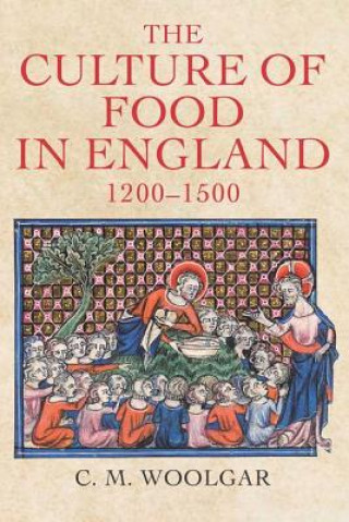 Culture of Food in England, 1200-1500