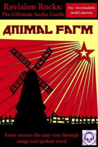 Animal Farm: The Ultimate Audio Revision Guide (Suitable for
