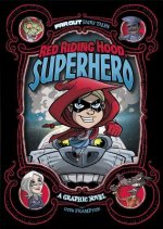 Far Out Fairy Tales: Red Riding Hood, Superhero
