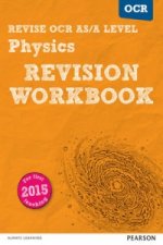 Pearson REVISE OCR AS/A Level Physics Revision Workbook