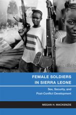 Female Soldiers in Sierra Leone