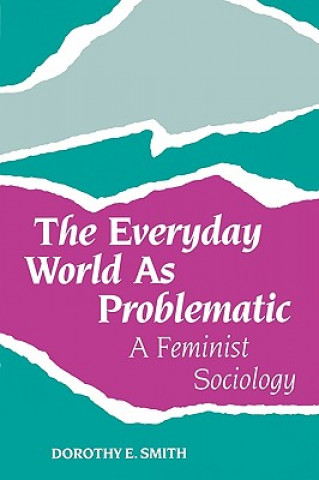 Everyday World As Problematic