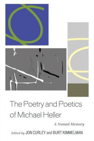 Poetry and Poetics of Michael Heller